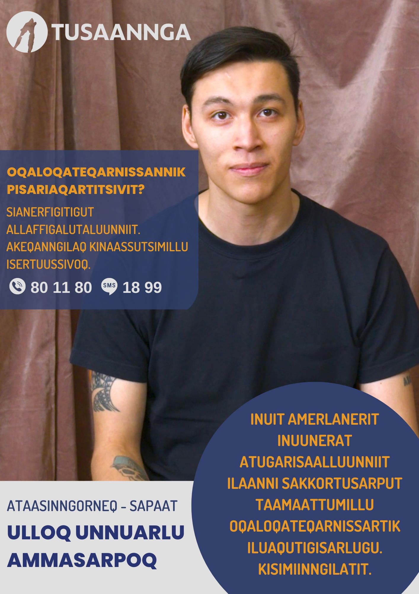 Tusaannga plakati - Oqaloqateqarnissannik pisariaqartisivit - VOKSNE